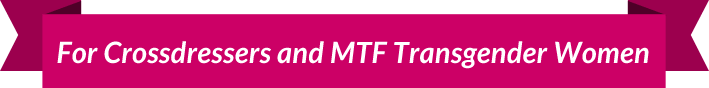 banner - For Crossdressers and MTF Transgender Women